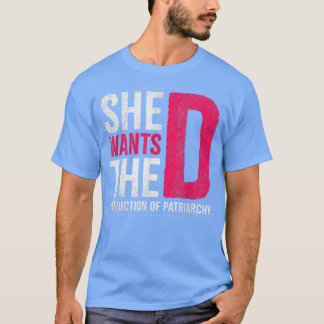 Sie Will die Zerstörung von Patriarchiedesign für T-Shirt