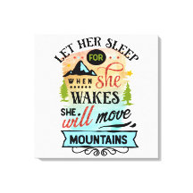 Sie wird die Berge verschieben Word Art Canvas Pri