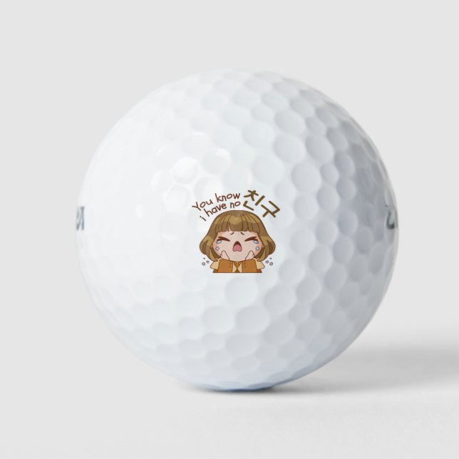 SIE WISSEN, DASS ICH KEIN 친 "FREUND" NIEDLICHES MÄ GOLFBALL (Vorderseite)