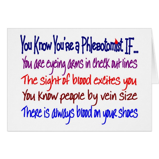 Sie wissen, dass Sie ein Phlebotomist WENN… sind (Vorderseite (Horizontal))