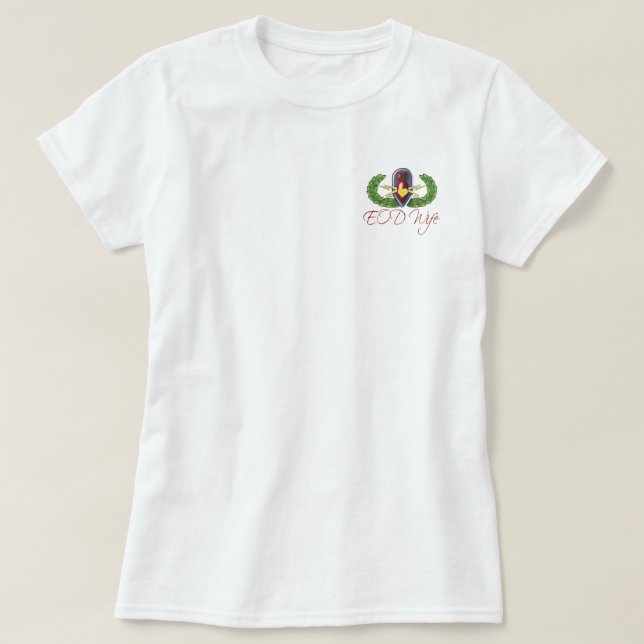 Sie wissen, dass Sie eine EOD-Ehefrau wenn… sind T-Shirt (Design vorne)