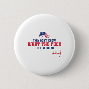 Sie wissen nicht warum sie es tun USA-Flagge Button
