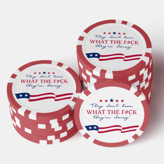 Sie wissen nicht, was sie tun Lustiger Spruch Pokerchips (Stapel)