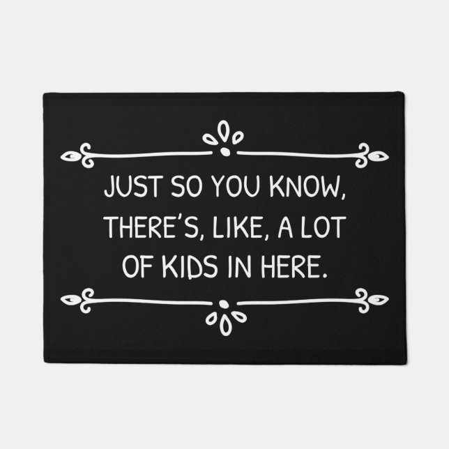 Sie wissen nur, dass es so viele Kinder in ihr gib Fußmatte (Vorderseite)