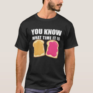 Sie wissen, wann es ist Erdnussbutter & Gelee T-Shirt