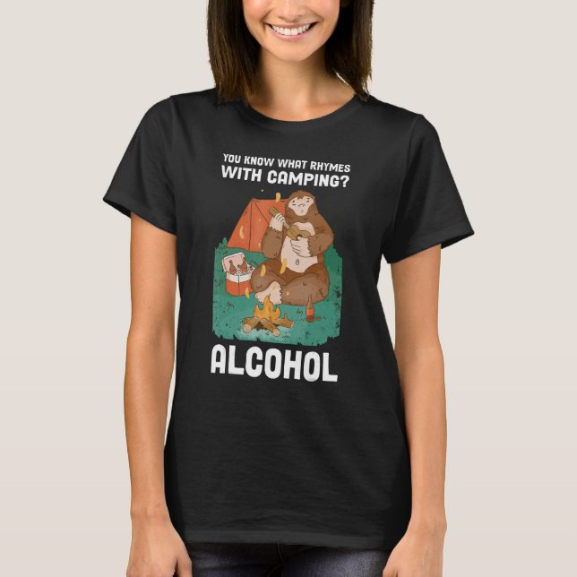 Sie wissen, was Rhymnen mit Camping Alkohol T-Shirt (Vorderseite)