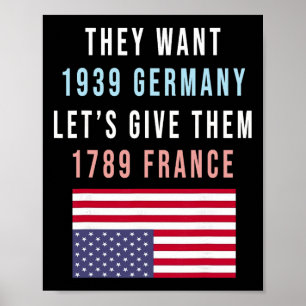 Sie wollen 19&#; Deutschland soll ihnen 1789 Franc Poster