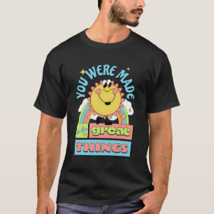 Sie wurden gemacht, um großartige Dinge zu tun Ret T-Shirt
