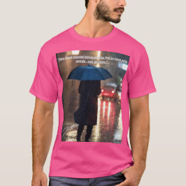 Sie wurden gespielt T-Shirt