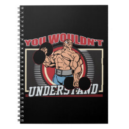Sie würden nicht Bodybuilder verstehen Notizblock