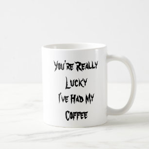 Sie wurden verschont - ich hatte Kaffee - Tasse-A- Tasse