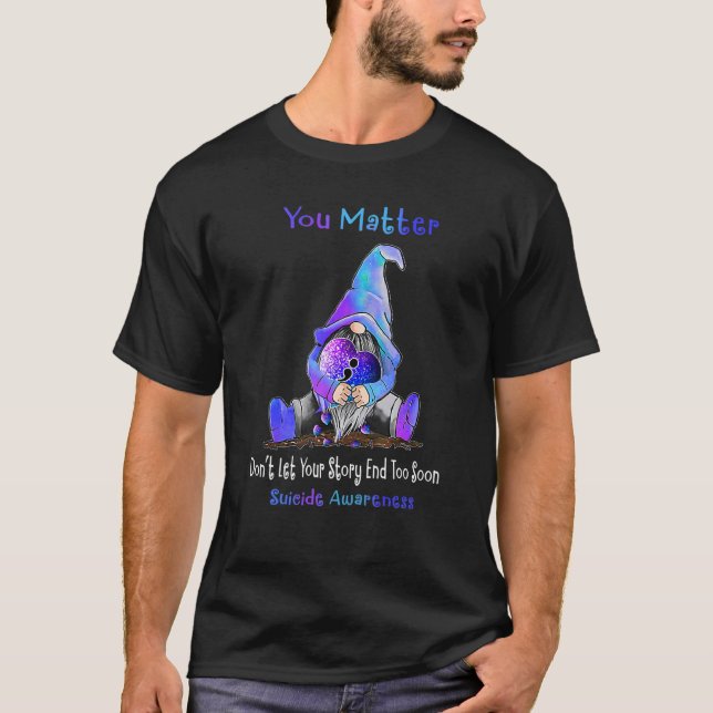 Sie zählen Gnome Heart Suicide Prevention Awarenes T-Shirt (Vorderseite)
