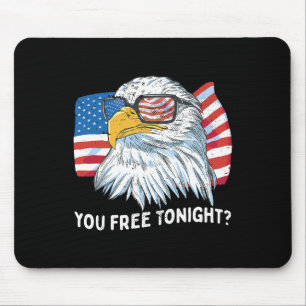 Sie zahlen heute Nacht Ld Eagle 4. Juli Unabhängig Mousepad