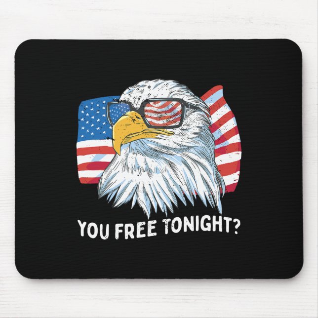 Sie zahlen heute Nacht Ld Eagle 4. Juli Unabhängig Mousepad (Vorne)