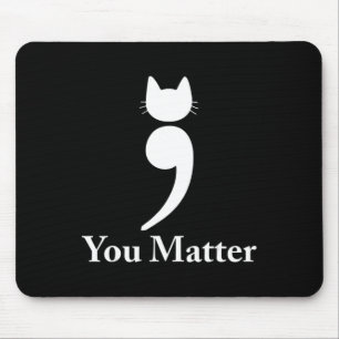 Sie zählen Katzenprävention Bewusstsein für Mousepad