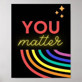 Sie zählen Rainbow Black Inspiration Poster