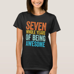 Sieben ganze Jahre Phantastisch am 7. Geburtstag T-Shirt