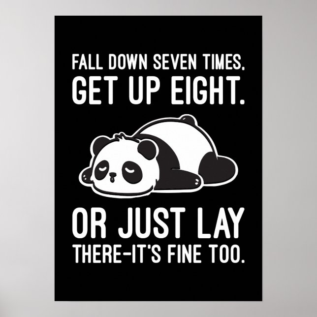 Sieben Mal fallen, acht mal aufstehen - Lazy Panda Poster (Vorne)