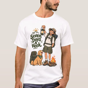 Sieben-Tage-die-Woche-Camping-Abenteuer-Design T-Shirt