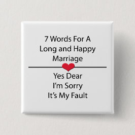 Sieben Worte für eine lange und glückliche Ehe Button