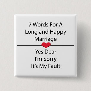 Sieben Worte für eine lange und glückliche Ehe Button
