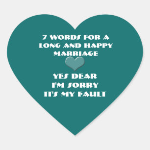 Sieben Worte für eine lange und glückliche Ehe Herz-Aufkleber