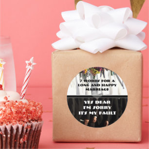 Sieben Worte für eine lange und glückliche Ehe Runder Aufkleber