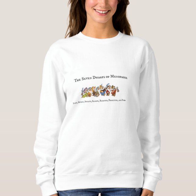 Sieben Zwerge Menopausen-Sweatshirt Sweatshirt (Vorderseite)