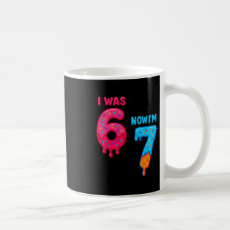 Siebenjähriger Geburtstag Ich war 6 jetzt bin ich  Kaffeetasse