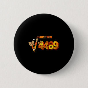 Siebenundsechzig 67 Meme Quadratwurzel 4489 Slang  Button