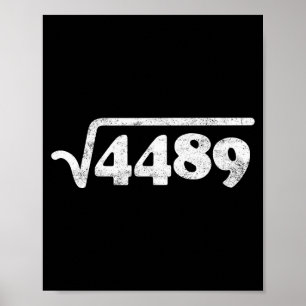 Siebenundsechzig 67 Meme Quadratwurzel 4489 Slang Poster