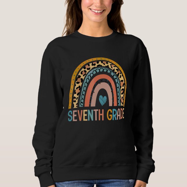 Siebte Klasse Leopard Regenbogen Erster Tag Lehrer Sweatshirt (Vorderseite)