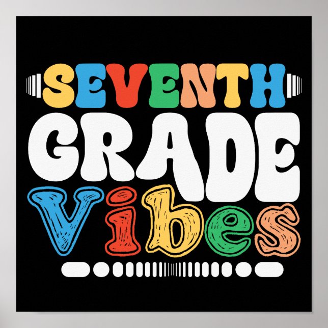 Siebte Klasse Vibes 7. Klasse Lehrer Student Poster (Vorne)