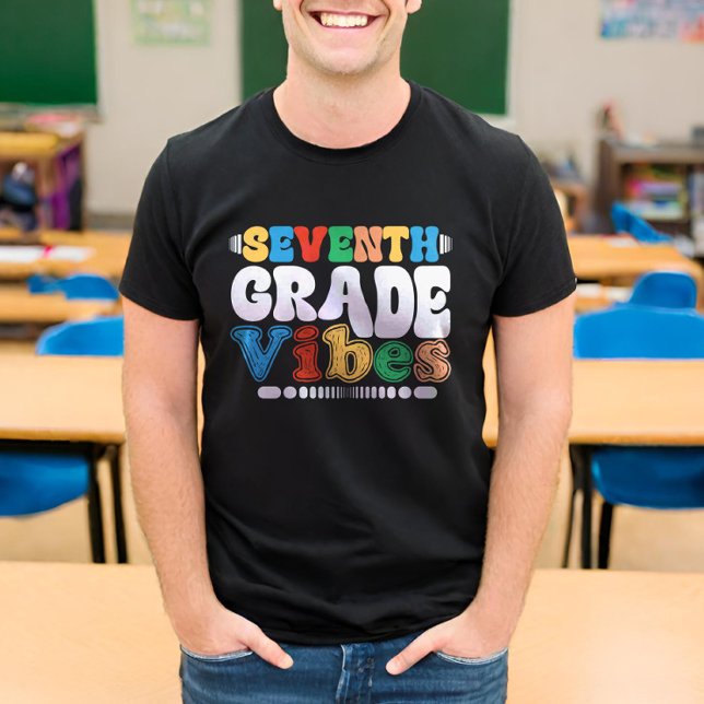 Siebte Klasse Vibes 7. Klasse Lehrer Student T-Shirt (Von Creator hochgeladen)