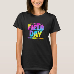 Siebter Grade Field Day Lass The Games Begin Krawa T-Shirt