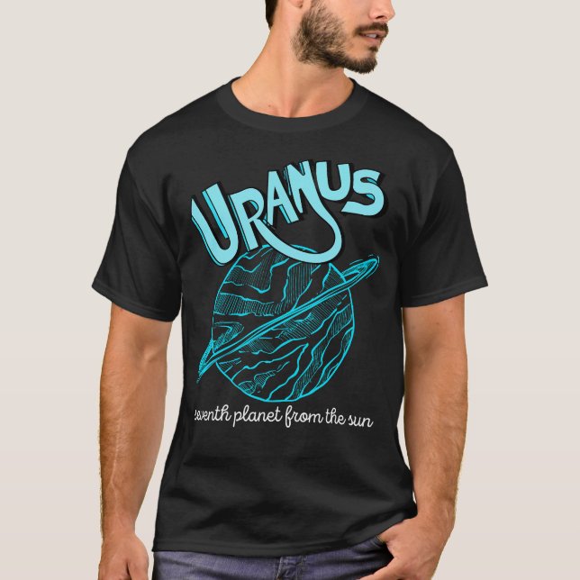 Siebter Planet von der Sonne , Uranus T-Shirt (Vorderseite)