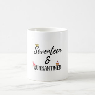 Siebzehn Quarantäne Geburtstagsgeschenk 17 Jahre Kaffeetasse