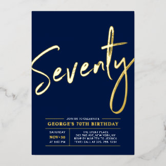 siebzig | Modern Gold Navy 70. Geburtstagsparty Folieneinladung