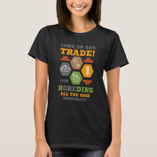 Siedler oder Würfel für Brettspiele und Rollenspie T-Shirt