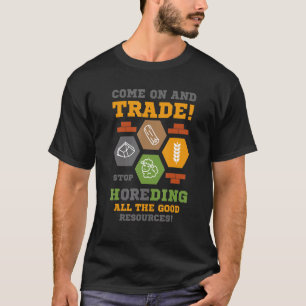 Siedler oder Würfel für Brettspiele und Rollenspie T-Shirt