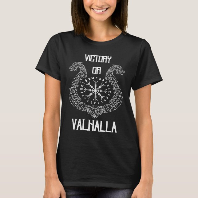 Sieg oder Valhalla Viking Norse Mythology T-Shirt (Vorderseite)