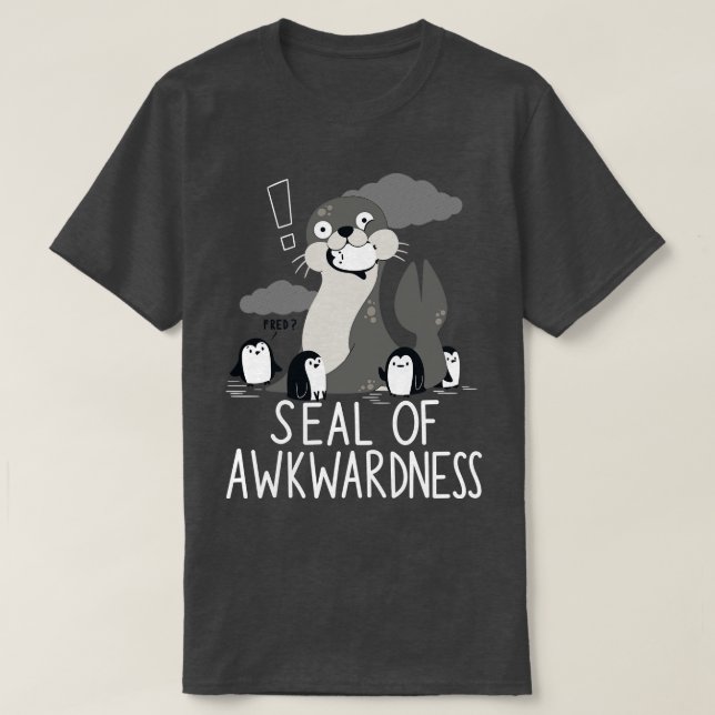 Siegel der Awkwardness T-Shirt (Design vorne)