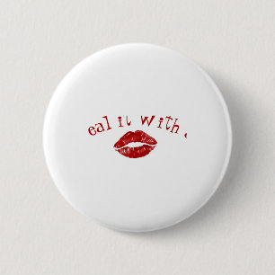 Siegel es mit einem Kuss Rote Lippen Valentinstag Button
