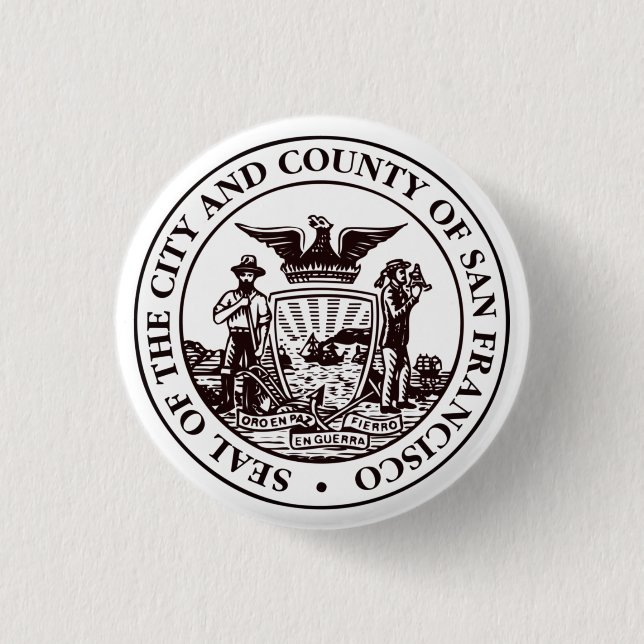 Siegel San Francisco, CA Button (Vorderseite)