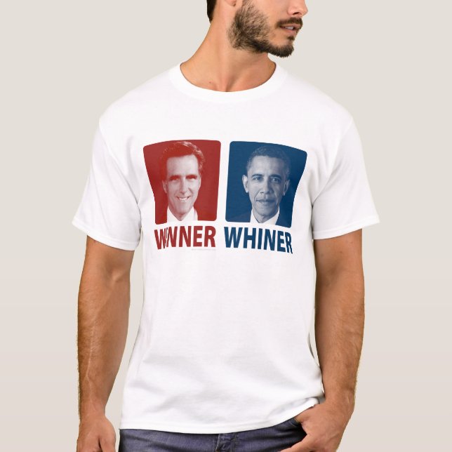 Sieger-oder Whiner-Wahl 2012 T-Shirt (Vorderseite)