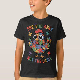 Sieh das Könnende, nicht das Etikett Puzzle Huhn A T-Shirt