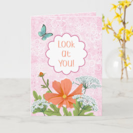 Sieh dich an! Pink Floral Garden Herzlichen Glückw Karte