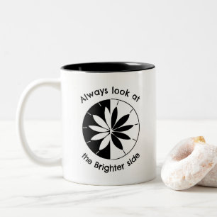 Sieh Die Hellere Seite Inspirierender Spruch Zweifarbige Tasse