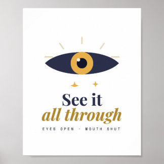 Sieh es durch Inspirierendes modernes Kunstposter Poster