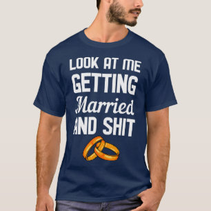 Sieh mich heiraten 2 T-Shirt